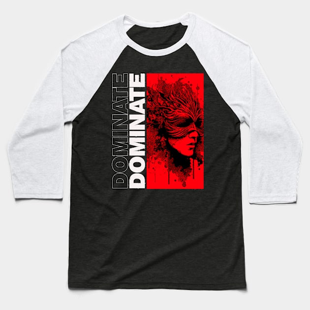 Dominate urban Baseball T-Shirt by Billybenn